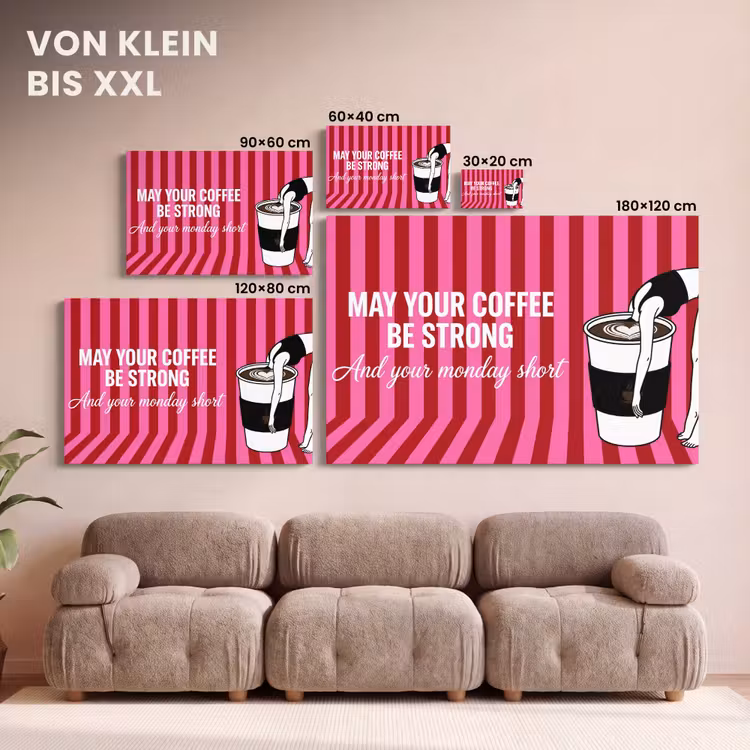 Leinwandbild - Rosa - Streifen - Kaffee - Montag — 6