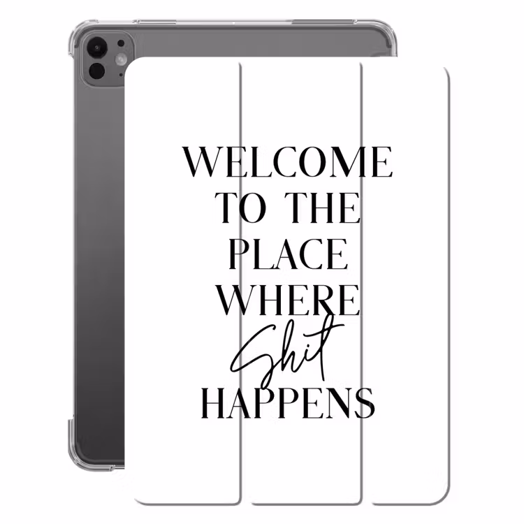 iPad-Hülle - Zitate - Willkommen an dem Ort, wo Scheiße passiert - Weiß - Humor — 1