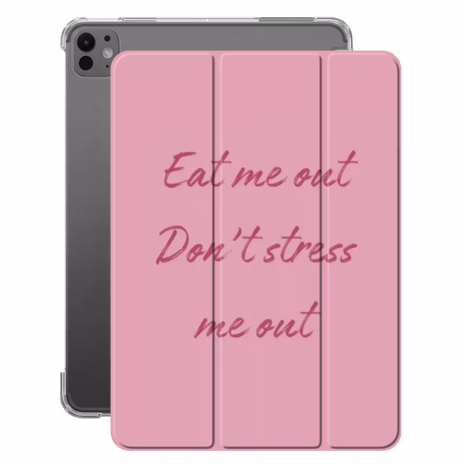 iPad-Hülle - Eat me out don't stress me out - Rosa - Handgeschrieben — 1