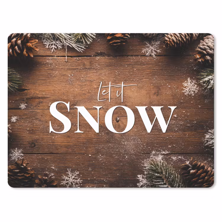 Mauspad - Schnee - Holzoptik - Zitat - Let it snow — 1