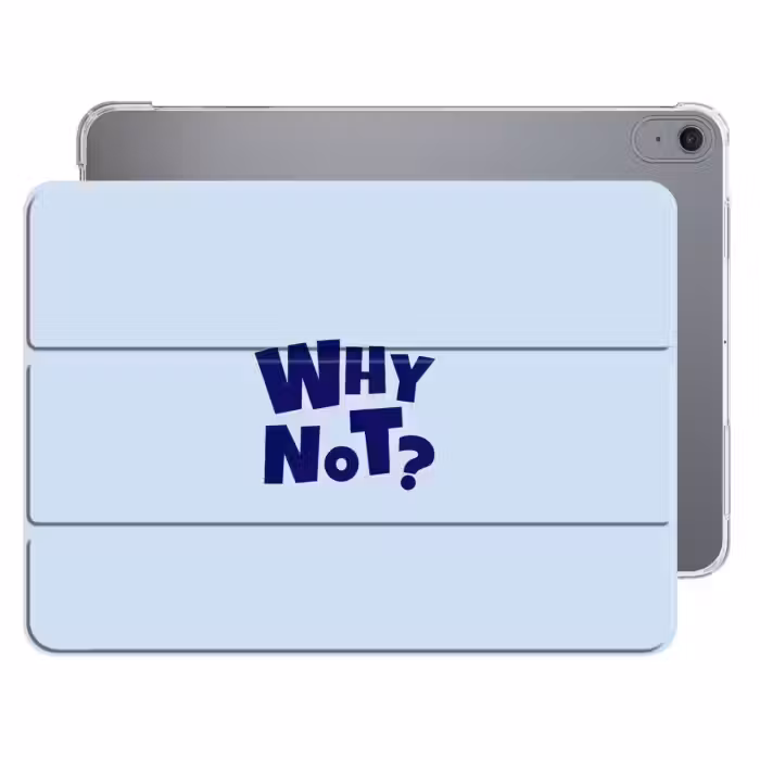 iPad-Hülle - Warum nicht - Blau - Hellblau - Zitat